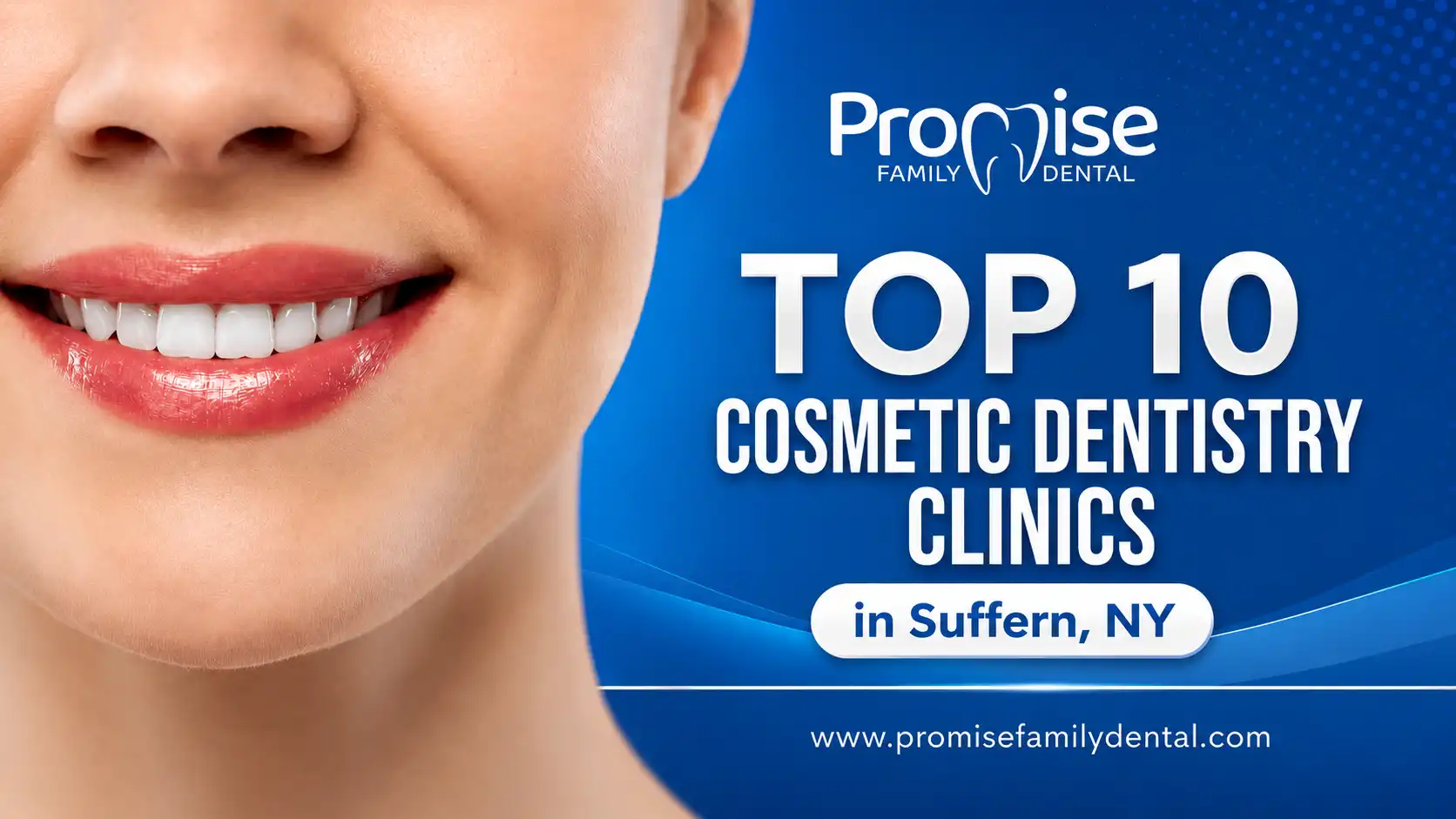 Top 10 Cosmetic Dentistry Clinics in Suffern, NY
