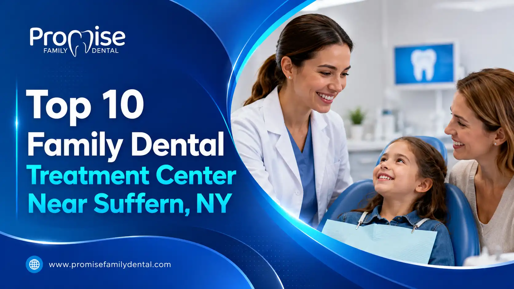 Top 10 Family Dental Treatment Center Near Suffern, NY