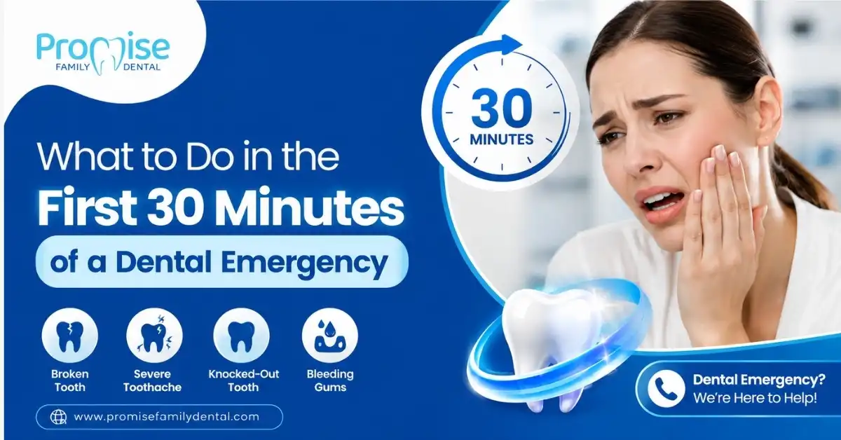 What to Do in the First 30 Minutes of a Dental Emergency (Before You See an Emergency Dentist)